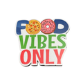 Food Vibes Only fridge magnet by Moodsy