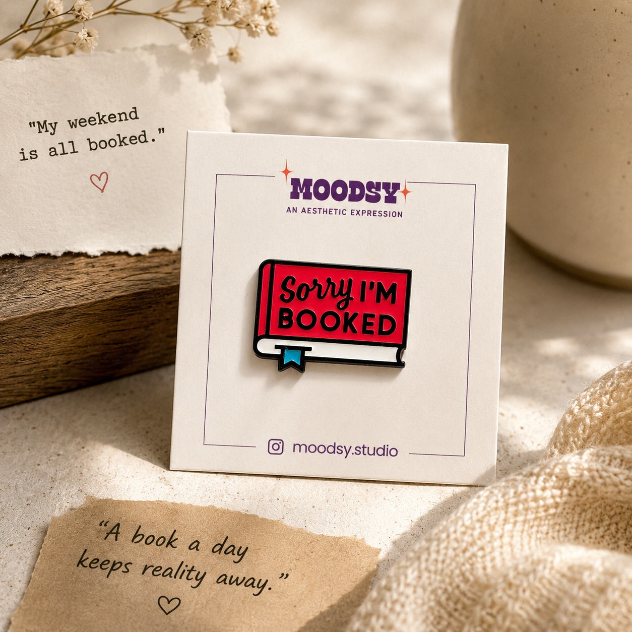 Sorry, I'm Booked Enamel Pin by Moodsy