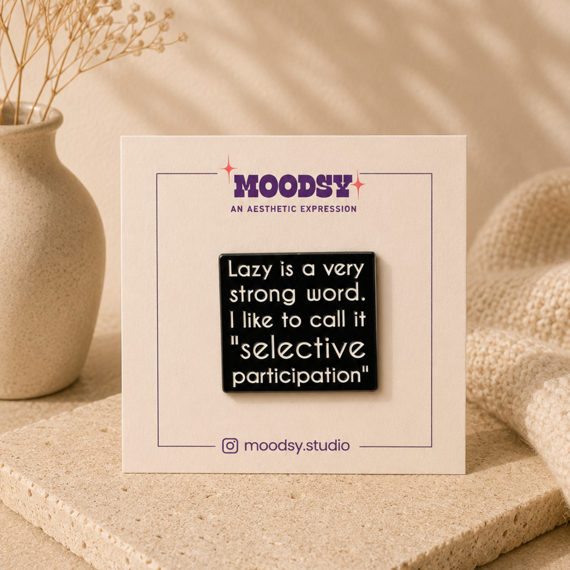 Selective Participation Enamel Pin by Moodsy
