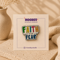Faith Over Fear Enamel Pin by Moodsy